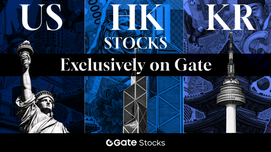 Gate Stocks Exclusively Launches 24/7 Trading for U.S., Hong Kong, and Korean Equities Gate Stocks Exclusively Launches 24/7 Trading for U.S., Hong Kong, and Korean Equities