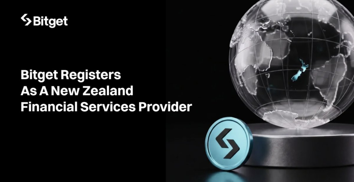 Bitget Registers as a New Zealand Financial Services Provider Bitget Registers as a New Zealand Financial Services Provider