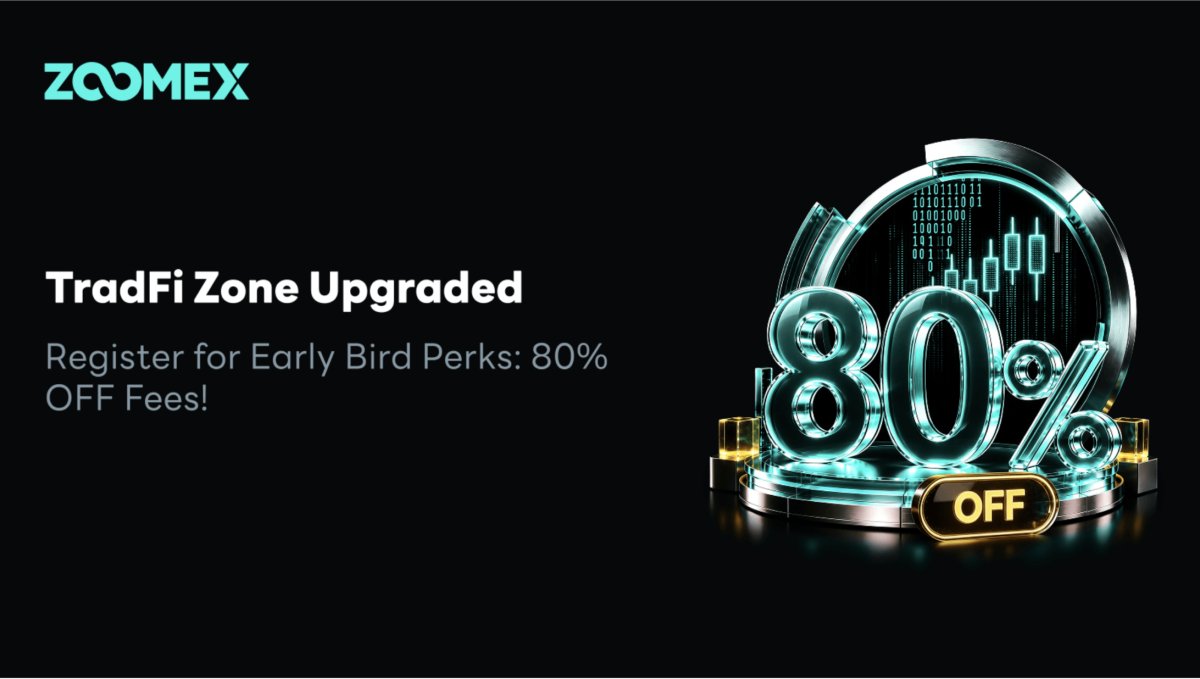 Zoomex запускает обновление TradFi Zone с кампанией Early Bird и скидкой 80% на комиссии Zoomex запускает обновление TradFi Zone с кампанией Early Bird и скидкой 80% на комиссии