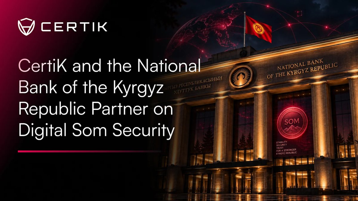 CertiK and NBKR Sign MoU on Digital Som Security CertiK and NBKR Sign MoU on Digital Som Security
