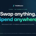 Swap Anything. Spend Anywhere. The THORWallet Card Is Live