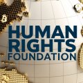 The Human Rights Foundation Announces Support for 16 Projects Worldwide The Human Rights Foundation Announces Support for 16 Projects Worldwide