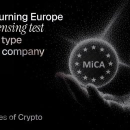 MiCA is Turning Europe Into a Licensing Test for Every Type of Crypto Company