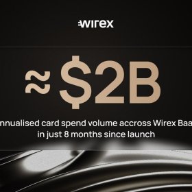 Wirex BaaS Doubles Annualised Volume to $2B in 110 Days as Stablecoin-Based Financial Services Accelerates Wirex BaaS Doubles Annualised Volume to $2B in 110 Days as Stablecoin-Based Financial Services Accelerates