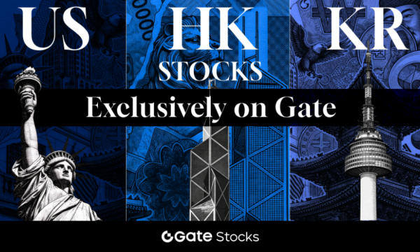 Gate Stocks Exclusively Launches 24/7 Trading for U.S., Hong Kong, and Korean Equities Gate Stocks Exclusively Launches 24/7 Trading for U.S., Hong Kong, and Korean Equities