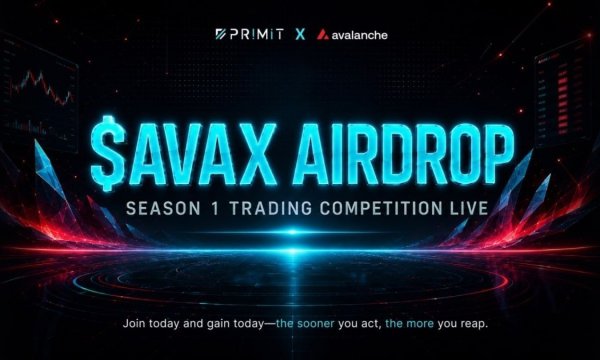 Primit Season 1 Officially Launches: $100,000 Avalanche On-Chain Perp Trading Incentive Event Now Live Primit Season 1 Officially Launches: $100,000 Avalanche On-Chain Perp Trading Incentive Event Now Live