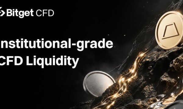Bitget Expands CFD Business with Institutional-Grade Liquidity Solutions Bitget Expands CFD Business with Institutional-Grade Liquidity Solutions