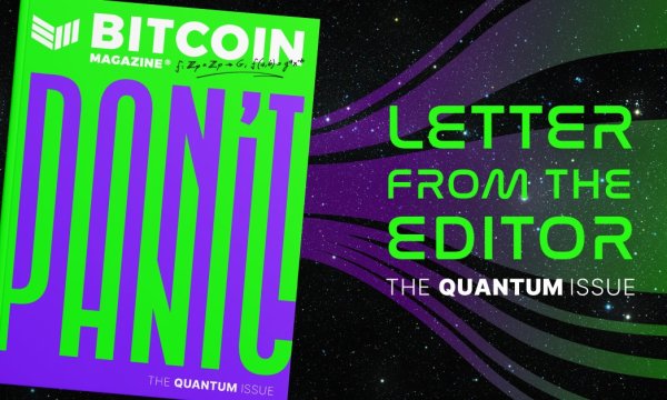 The Quantum Issue: Letter From The Editor The Quantum Issue: Letter From The Editor